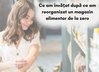 Reorganizarea magazinului alimentar